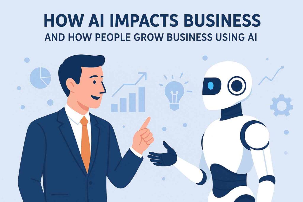How AI Impacts Business
